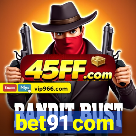 bet91 com
